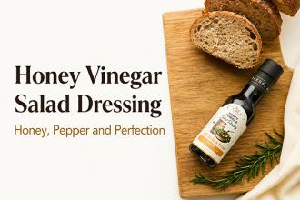 HONEY VINEGAR SALAD DRESSING