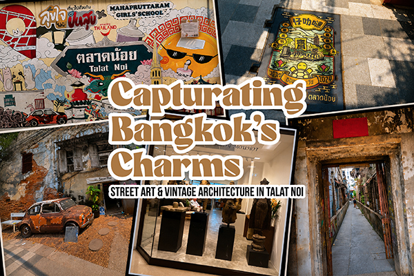 CAPTURATING BANGKOK'S CHARM